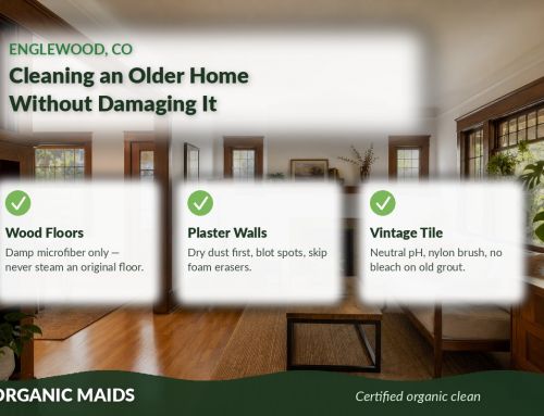 Cleaning Older Englewood, CO Homes: A Pro’s Guide